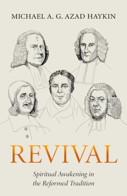 9798886860962 Revival : Spiritual Awakening In The Reformed Tradition