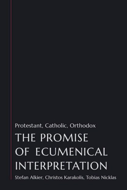 9798889831716 Promise Of Ecumenical Interpretation