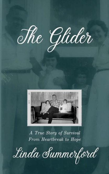 9798988036005 Glider : A True Story Of Survival From Heartbreak To Hope