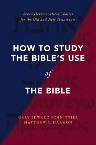 9780310142454 How To Study The Bibles Use Of The Bible