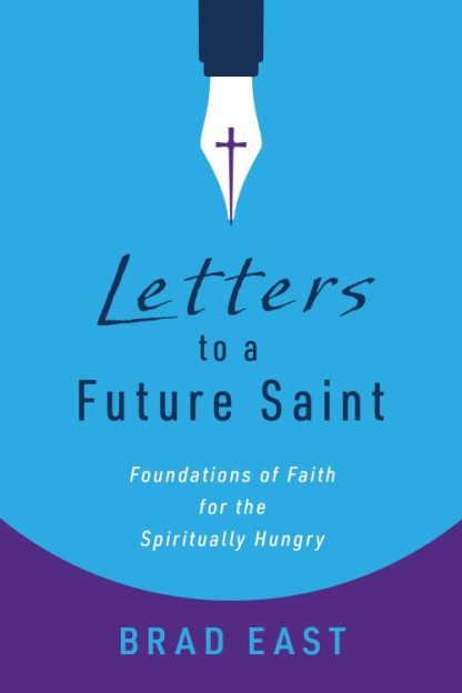 9780802883872 Letters To A Future Saint