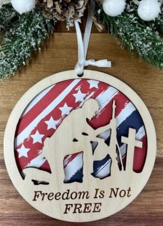 741365666073 Freedom Is Not Free (Ornament)