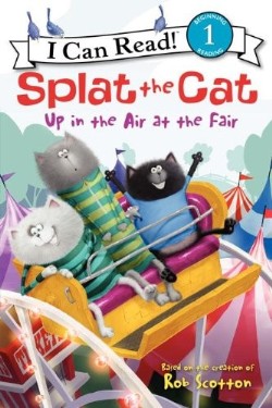 9780062115959 Splat The Cat Up In The Air At The Fair Level 1