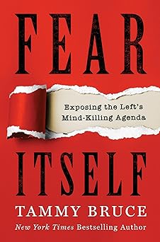 9780063228528 Fear Itself : Exposing The Left's Mind-Killing Agenda