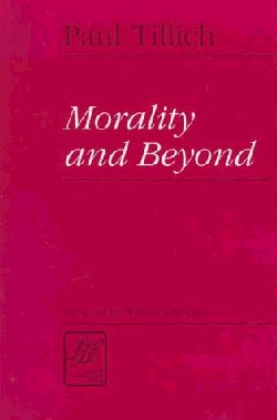 9780664255640 Morality And Beyond