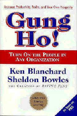 9780688154288 Gung Ho : Turn On The People In Any Organization