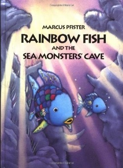 9780735815360 Rainbow Fish And The Sea Monsters Cave