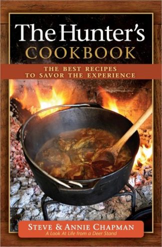 9780736948678 Hunters Cookbook : The Best Recipes To Savor The Experience