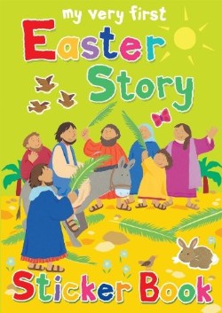 9780745962825 My Very First Easter Story Sticker Book