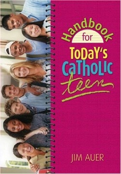 9780764811739 Handbook For Todays Catholic Teen