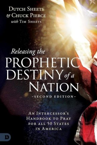 9780768477436 Releasing The Prophetic Destiny Of A Nation Second Edition