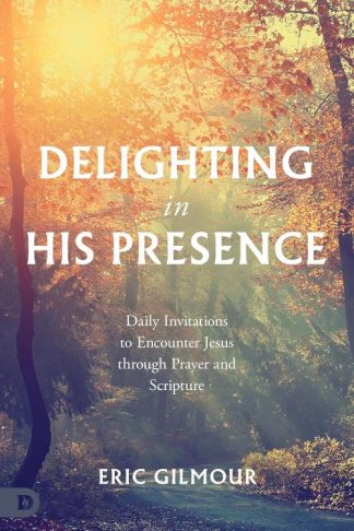 9780768478365 Delighting In His Presence