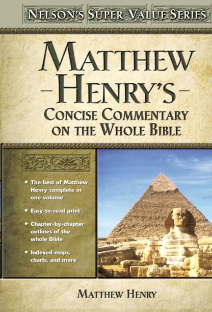 9780785250470 Matthew Henrys Concise Commentary On The Whole Bible