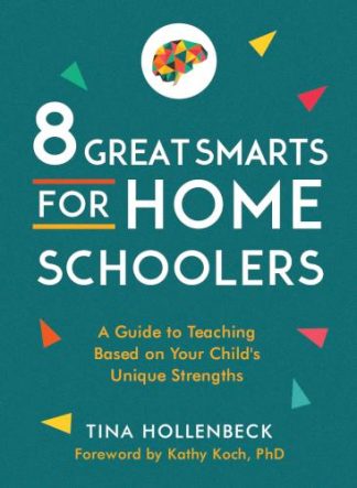 9780802425232 8 Great Smarts For Homeschoolers