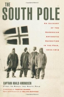 9780815411277 South Pole : An Account Of The Norwegian Antarctic Expedition In The Fram 1