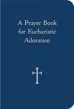 9780829429060 Prayer Book For Eucharistic Adoration