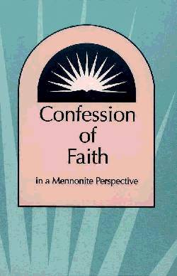 9780836190434 Confession Of Faith In A Mennonite Perspective