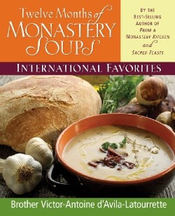 9780892439317 12 Months Of Monastery Soups