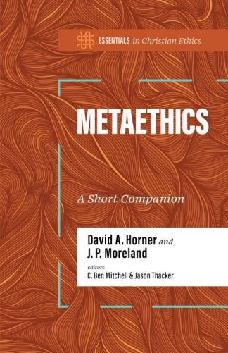 9781087784397 Metaethics : A Short Companion