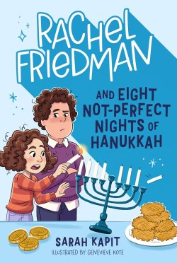 9781250881076 Rachel Friedman And Eight Not Perfect Nights Of Hanukkah