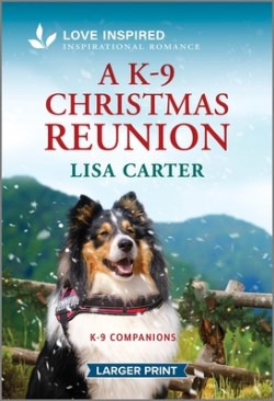 9781335931474 K-9 Christmas Reunion (Large Type)