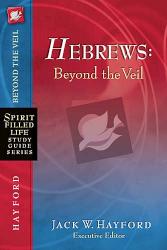 9781418541217 Hebrews : Beyond The Veil (Student/Study Guide)