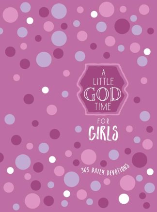 9781424562237 Little God Time For Girls 365 Daily Devotions