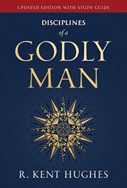 9781433561306 Disciplines Of A Godly Man