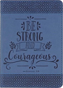 9781441329967 Be Strong And Courageous Artisan Journal