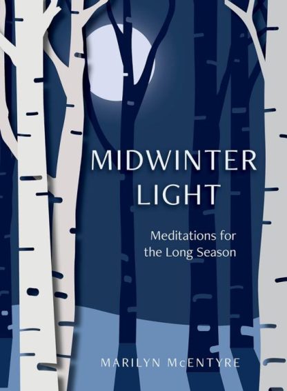 9781506485171 Midwinter Light : Poems And Reflections For The Long Season