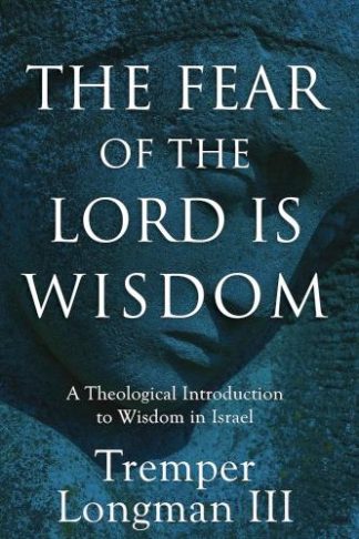 9781540968821 Fear Of The Lord Is Wisdom