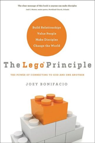 9781616386771 LEGO Principle : The Power Of Connecting To God And One Another