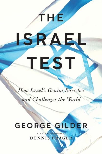 9781641774277 Israel Test : How Israel's Genius Enriches And Challenges The World