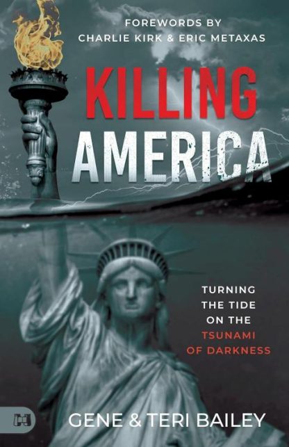 9781667503455 Killing America : Turning The Tide On The Tsunami Of Darkness