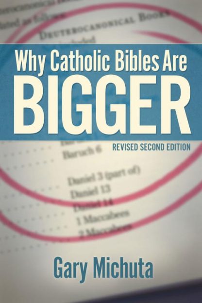 9781683570516 Why Catholic Bibles Are Bigger (Revised)