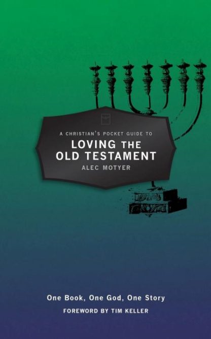 9781781915806 Christians Pocket Guide To Loving The Old Testament