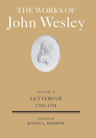 9781791033613 Works Of John Wesley Volume 31