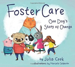 9781937870461 Foster Care : One Dogs Story Of Change