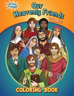 9781939182159 Our Heavenly Friends V2 Coloring Book