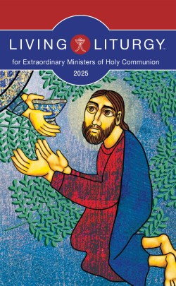 9798400800566 Living Liturgy Year C 2025 For Extraordinary Ministers Of Holy Communion