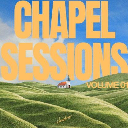 602475282983 Chapel Sessions Vol. 1