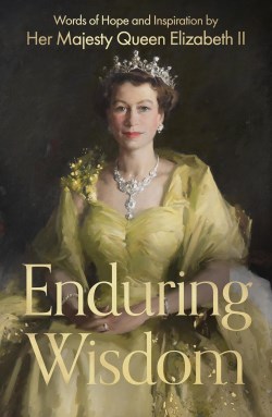 9780281090372 Enduring Wisdom : Words Of Hope And Inspiration By Her Majesty Queen Elizab