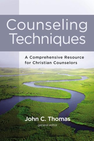 9780310529446 Counseling Techniques : A Comprehensive Resource For Christian Counselors