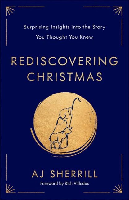 9780593445532 Rediscovering Christmas : Surprising Insights Into The Story You Thought Yo