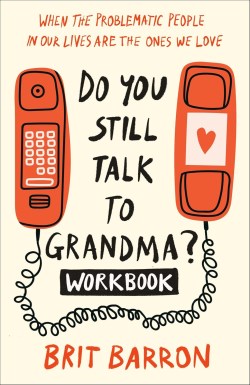 9780593594377 Do You Still Talk To Grandma Workbook (Workbook)