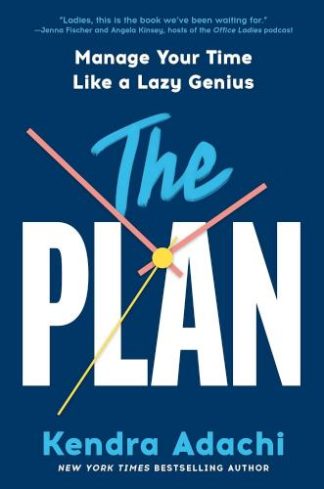 9780593727935 PLAN : Manage Your Time Like A Lazy Genius