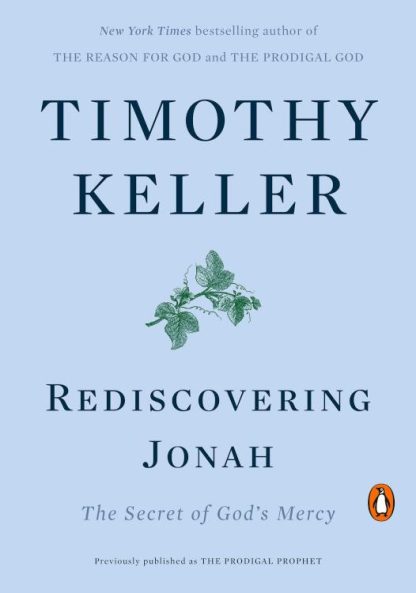 9780735222076 Rediscovering Jonah : The Secret Of God's Mercy