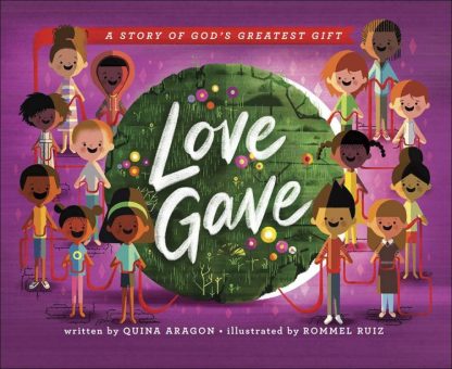 9780736974387 Love Gave : A Story Of God's Greatest Gift