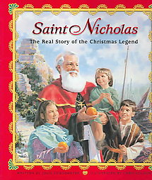 9780758603760 Saint Nicholas : The Real Story Of The Christmas Legend