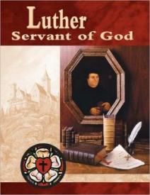 9780758604651 Luther Servant Of God (Student/Study Guide)